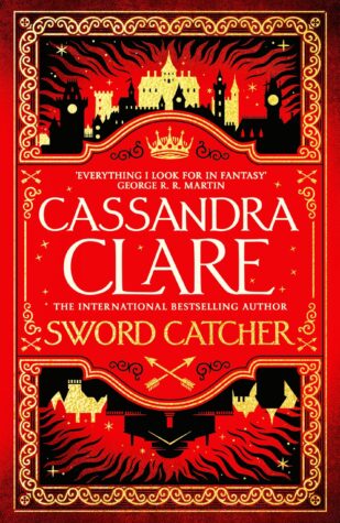 Sword Catcher by Cassandra Clare